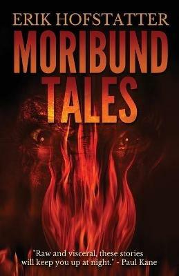 Moribund Tales - Erik Hofstatter - cover