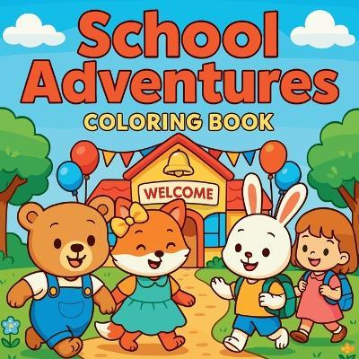 School Adventures - Coloring Book - Chris Martin - cover