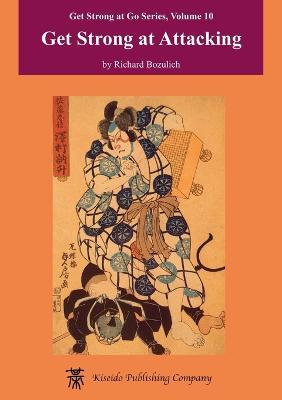 Get Strong at Attacking - Richard Bozulich - cover