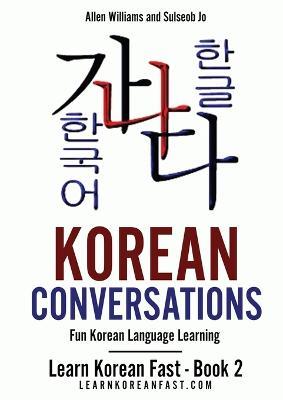 Korean Conversations: Fun Korean Language Learning - Allen Williams,Sulseob Jo - cover