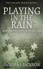 Playing In The Rain