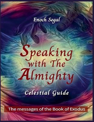 Speaking with the Almighty - Exodus - Enoch Segal - cover