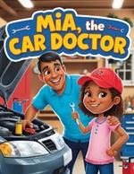 Mia, the Car Doctor