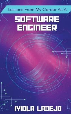 Lessons From My Career as a Software Engineer - Iyiola Ladejo - cover