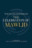 The Ruling Concerning the Celebration of Mawlid