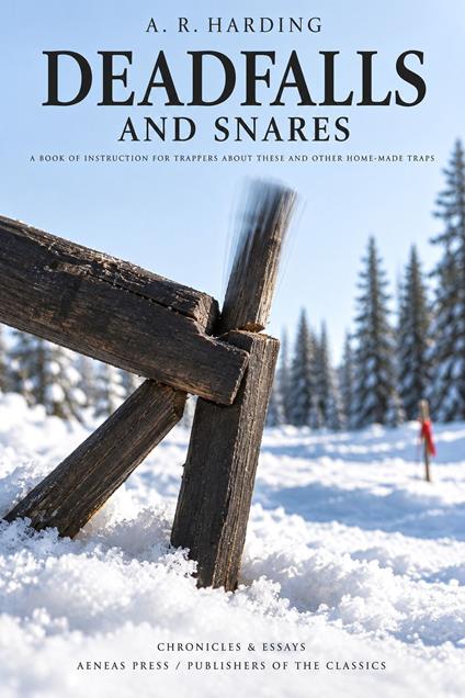 Deadfalls and Snares