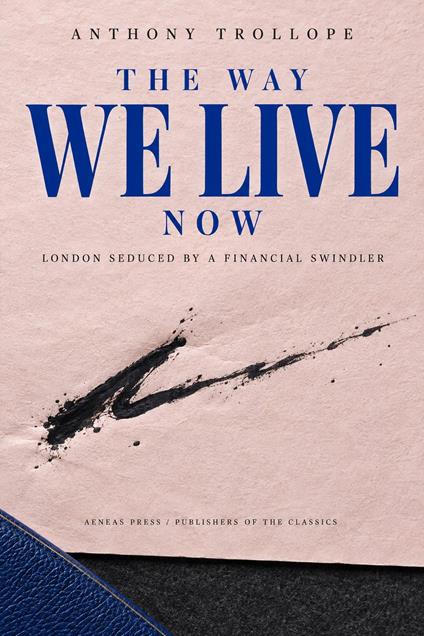 The Way We Live Now