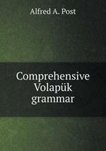 Comprehensive Volapuk grammar