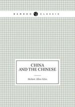 China and the Chinese (Lectures)