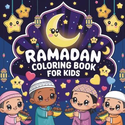 Ramadam Coloring Book for Kids: Simple Coloring Book for Kids, Large Print Coloring Books, Religious Coloring Book for Children - Laura Bidden - cover