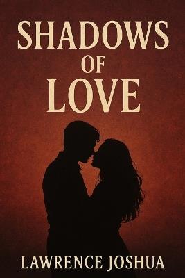 Shadows of Love - Lawrence Joshua - cover