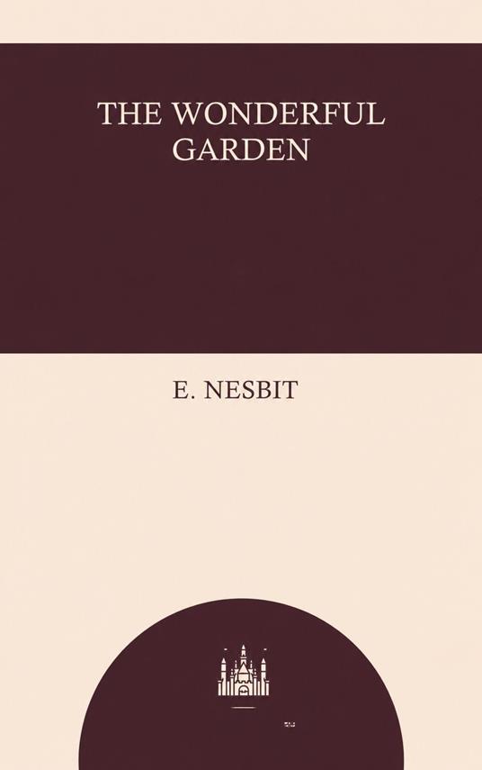 The Wonderful Garden