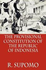 The Provisional Constitution of the Republic of Indonesia