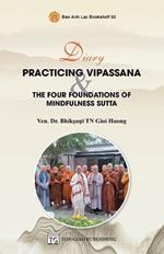 Diary: Practicing Vipassana & The Four Foundations Of Mindfulness Sutta