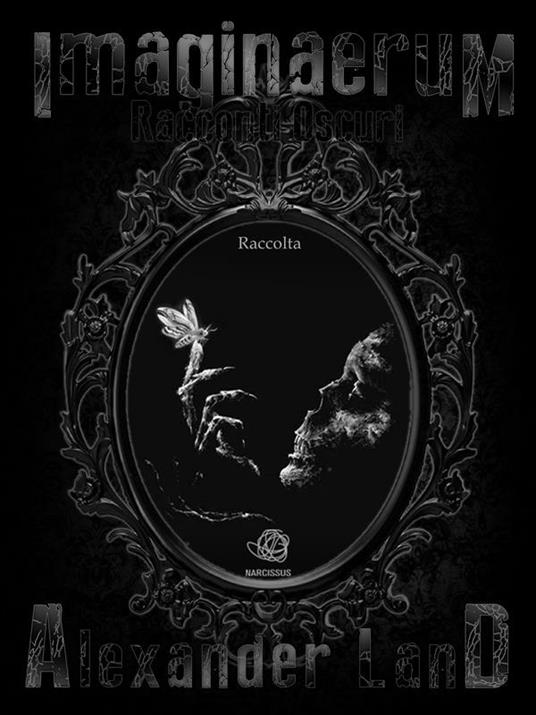 Imaginaerum. Racconti oscuri - Alexander Land - ebook