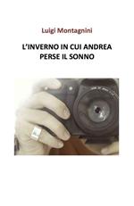 L' inverno in cui Andrea perse il sonno