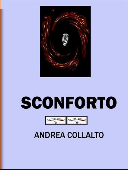 Sconforto - Andrea Collalto - ebook