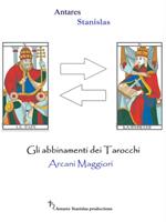 Tarocchi gli abbinamenti degli arcani maggiori. Cartomanzia pratica