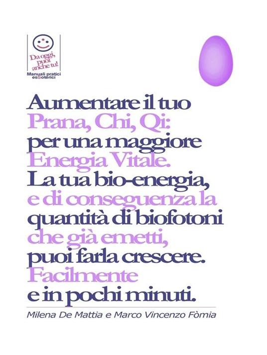 Reiki - Aumentare il tuo Prana, Chi, Qi: per una maggiore Energia Vitale. E bilanciare i tuoi Chakra. - Marco Fomia - ebook