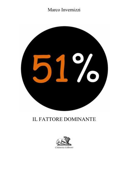 51% Il fattore dominante - Marco Invernizzi - ebook