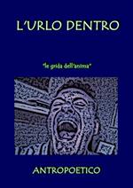 L' urlo dentro