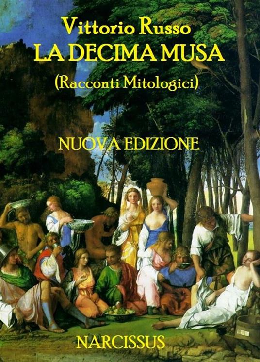 La Decima Musa (Racconti Mitologici) - Vittorio Russo - ebook