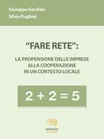 «Fare rete»: la propensione delle imprese alla cooperazione in un contesto locale