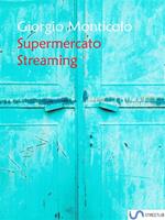 Supermercato streaming