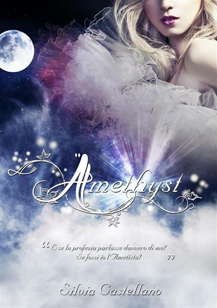 Amethyst (Amethyst #1) - Silvia Castellano - ebook