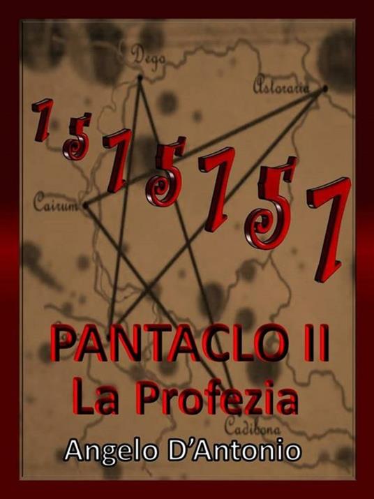 Pàntaclo. La profezia. Vol. 2 - Angelo D'Antonio - ebook