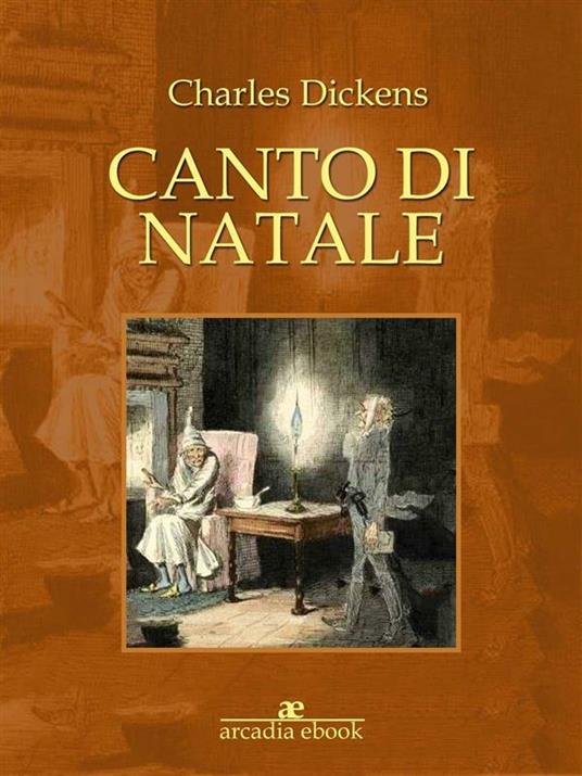 Canto di Natale - Charles Dickens - ebook