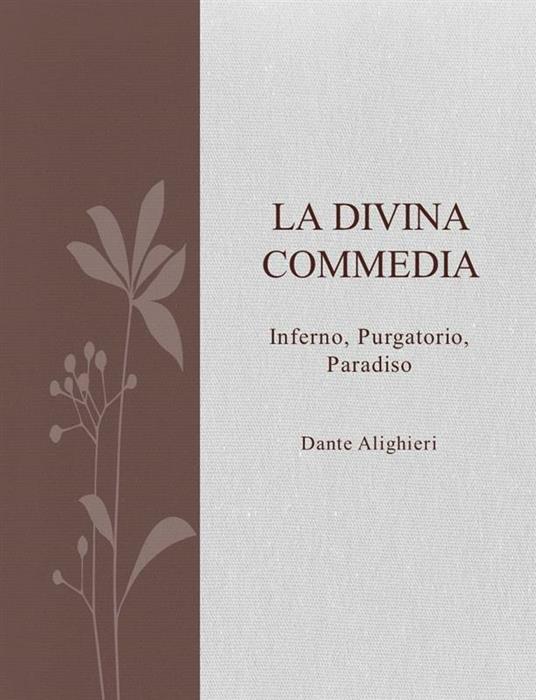 La Divina Commedia - Dante Alighieri - ebook