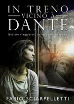 In treno vicino a Dante
