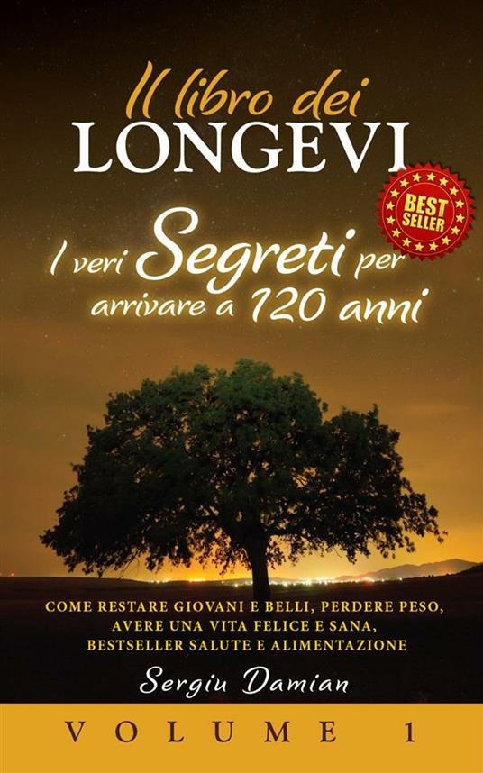 Il libro dei longevi - Sergiu Damian - ebook