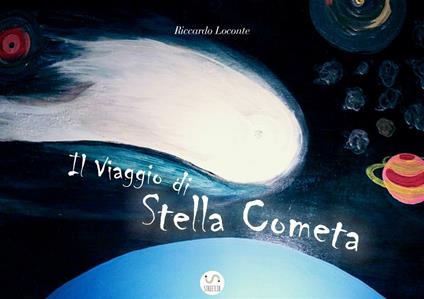 Il viaggio di stella cometa - Riccardo Loconte - ebook