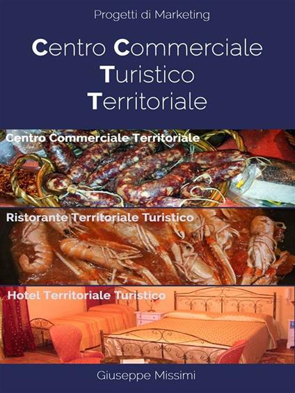 Centro commerciale turistico territoriale - Giuseppe Missimi - ebook