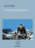 I silenzi dell'aquila