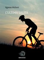 L' ultima salita