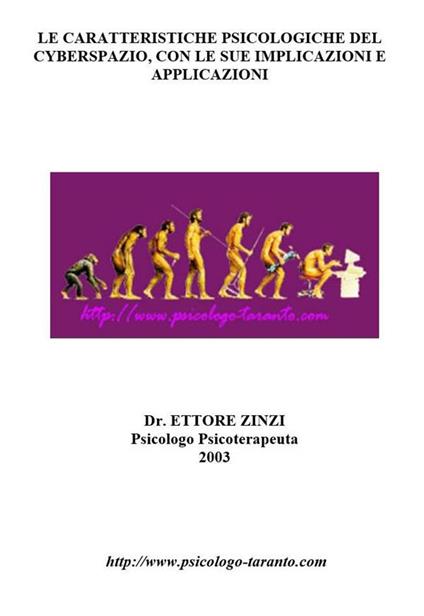 Le caratteristiche psicologiche del cyberspazio. Le implicazioni e applicazioni della rete - Ettore Zinzi - ebook