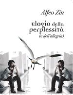 Elogio della perplessità (e dell'allegria)