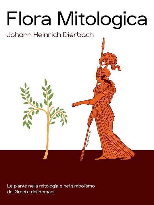 Flora mitologica - Johann Heinrich Dierbach - ebook