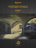 Persistenza. Origini