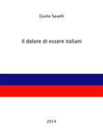 Il dolore di essere italiani