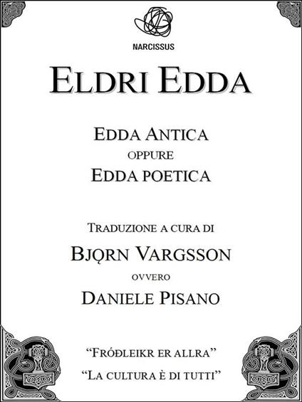 Eldri Edda. Edda antica - Bjërn Vargsson,Daniele Pisano - ebook