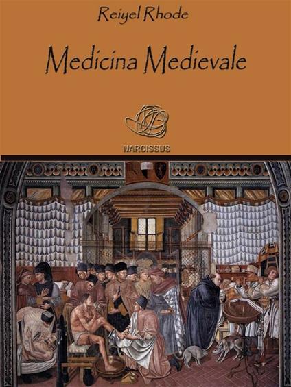 Medicina medievale - Reiyel Rhode - ebook