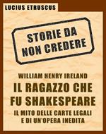 Ireland, il ragazzo che fu Shakespeare