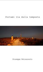 Portami via dalla tempesta