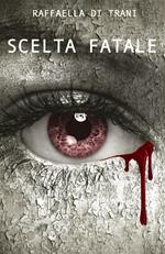 Scelta fatale