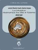 La Musica: risonanza fra Dio e l'uomo