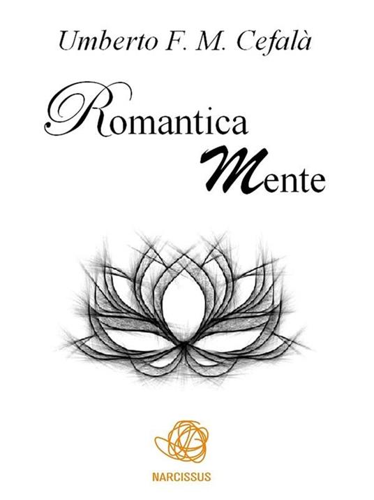 RomanticaMente - Umberto F. M. Cefalà - ebook